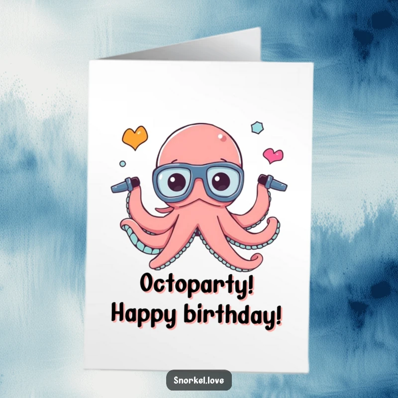Funny Free Printable Birthday Card: A busy octopus masterfully juggling three snorkel tubes, showcasing incredible party skills.